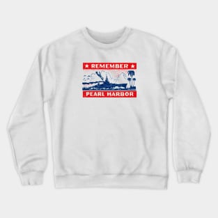 WWII Remember Pearl harbor Crewneck Sweatshirt